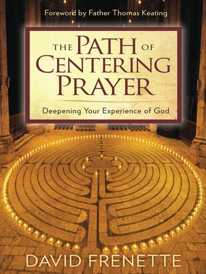 The Path of Centering Prayer - ebook